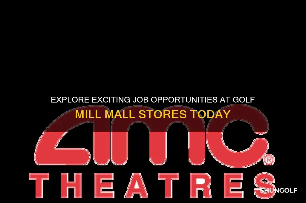 what position are availeble in golf mill mallstores