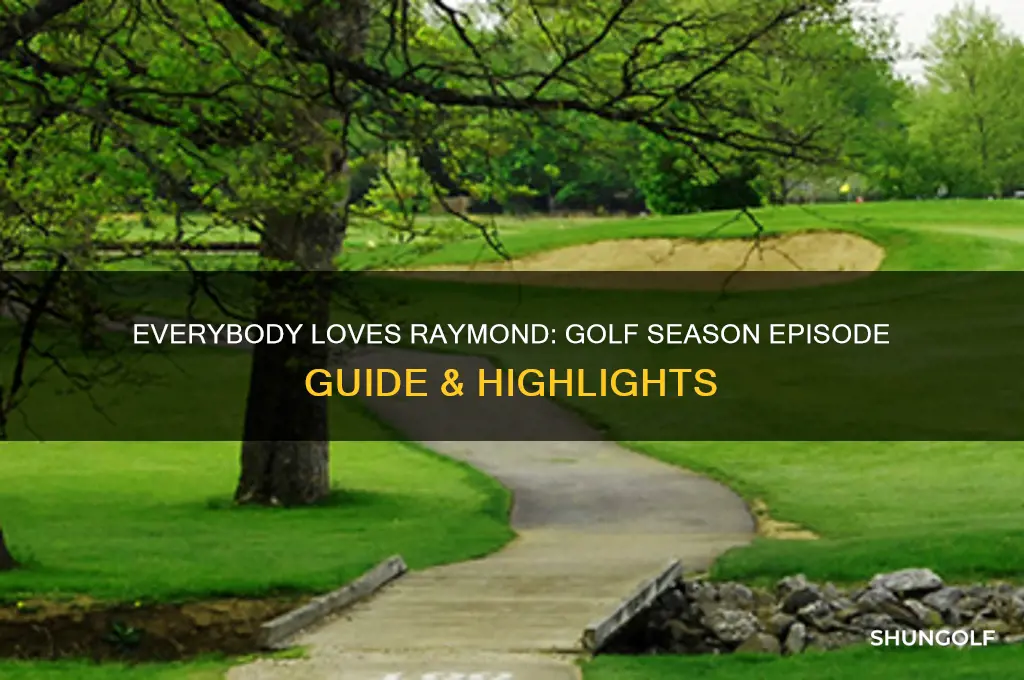 what season is golf for it on everybody loves raymond