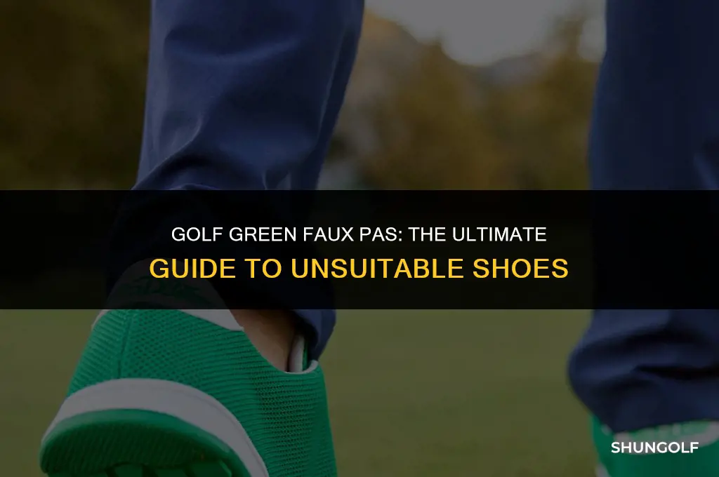 what shoes cannot be worn on the golf green