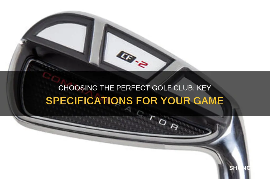 what should my specifications be on the golf club