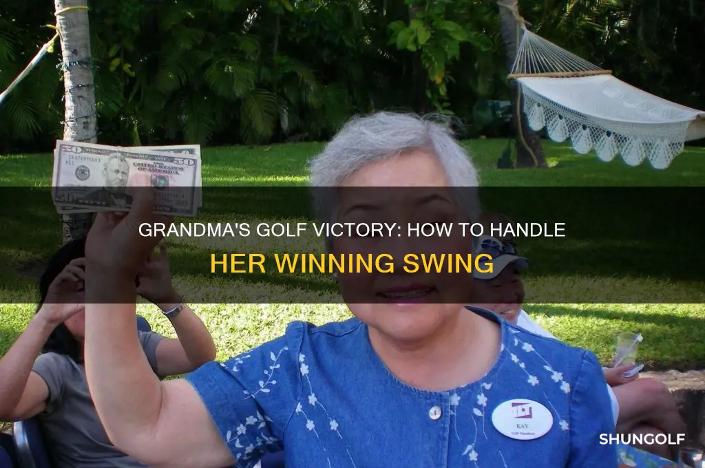 what should you do if grandma beats you at golf