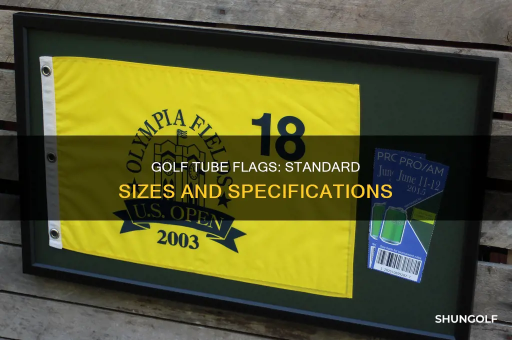 what size are tube golf flags