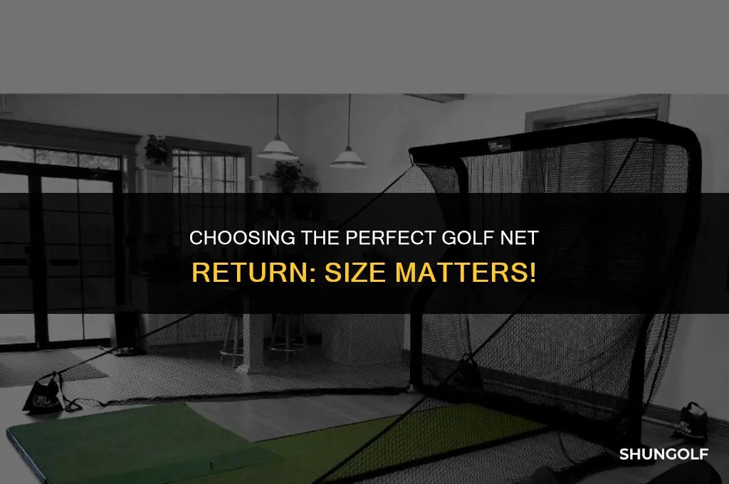 what size golf net return is best