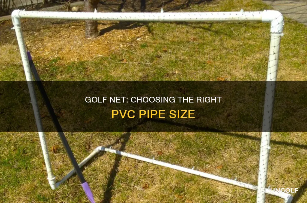 what size pvc for latter golf