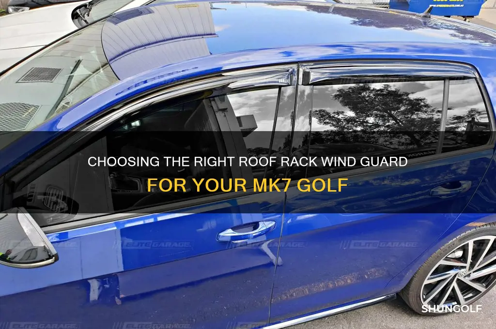what size roof rack wind guard for mk7 golf