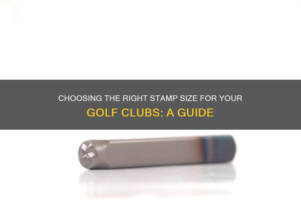 what size stamps for golf clubs