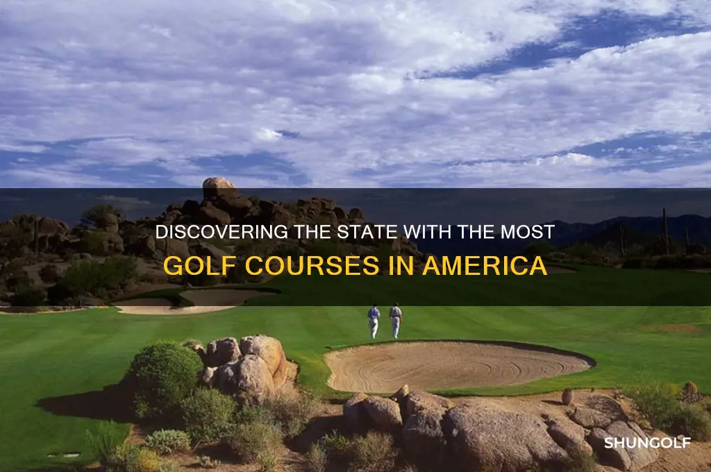 what state has the most golf courses