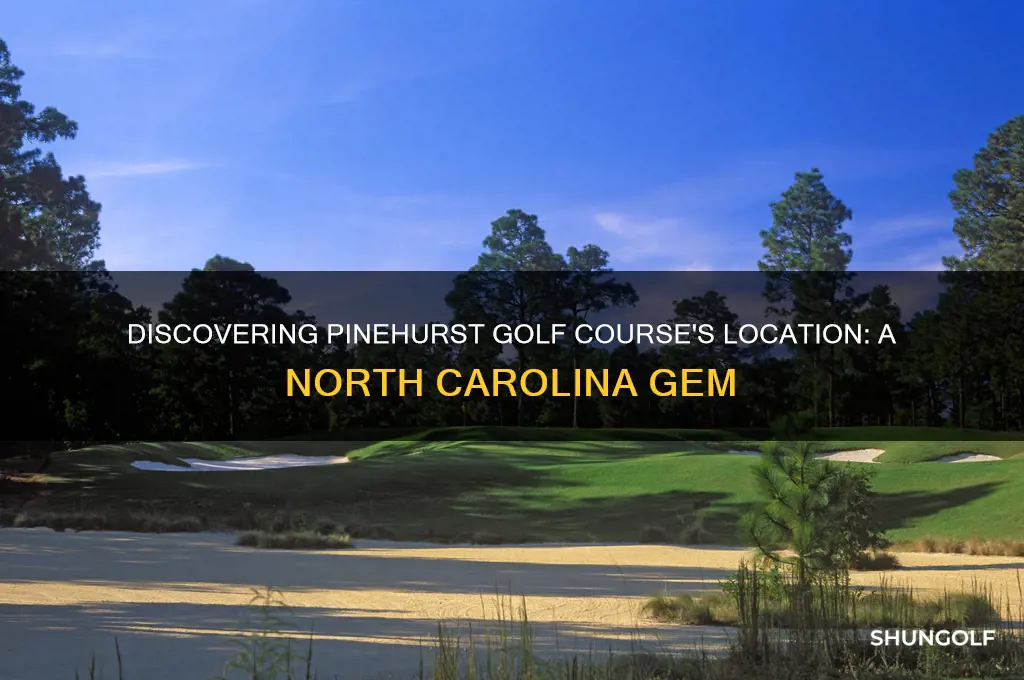 what state is pinehurst golf course in