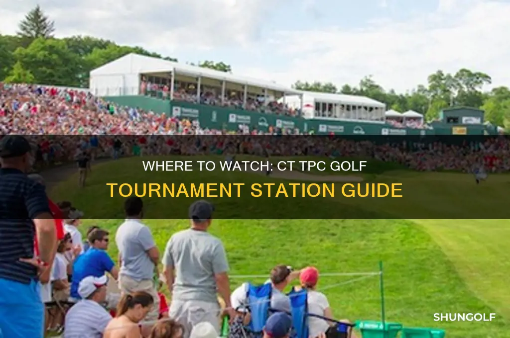 what station is the ct tpc golf tournametn