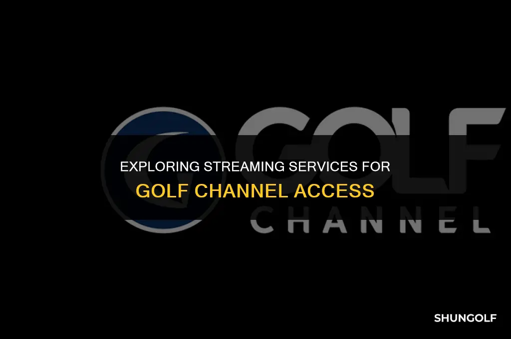 what streaming service carry golf channel
