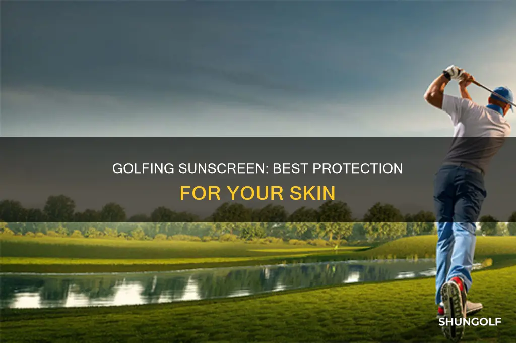 what sunscreen for golfing