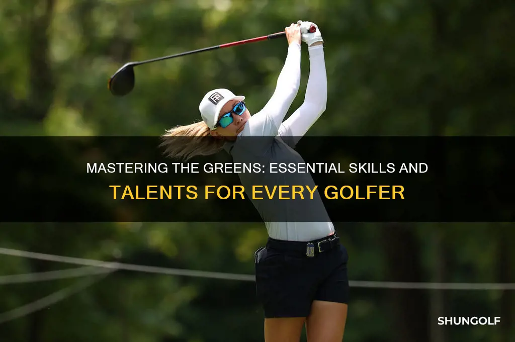 what talents and skills should a golfer have