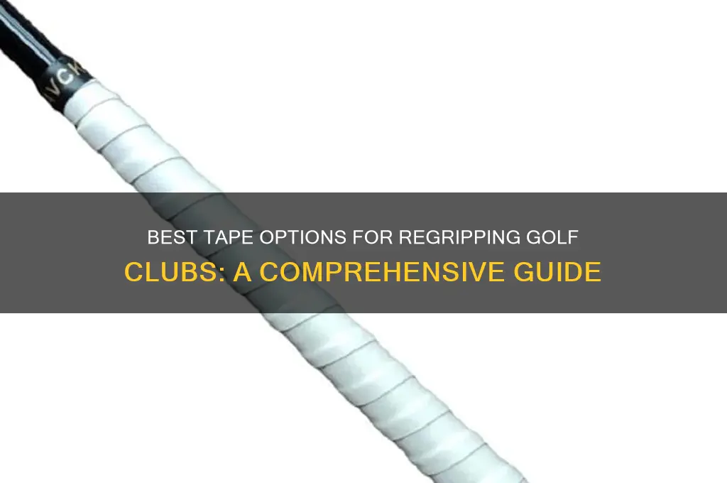 what tape can i use to regrip golf clubs
