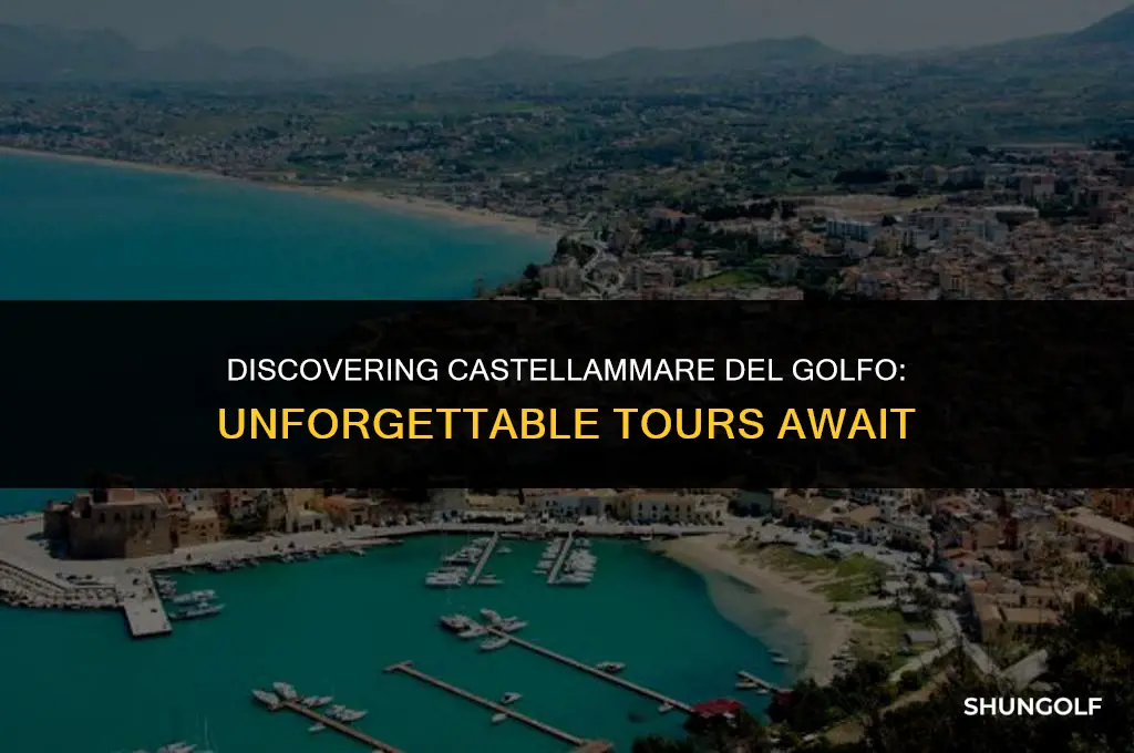 what the best tours from castellammare del golfo