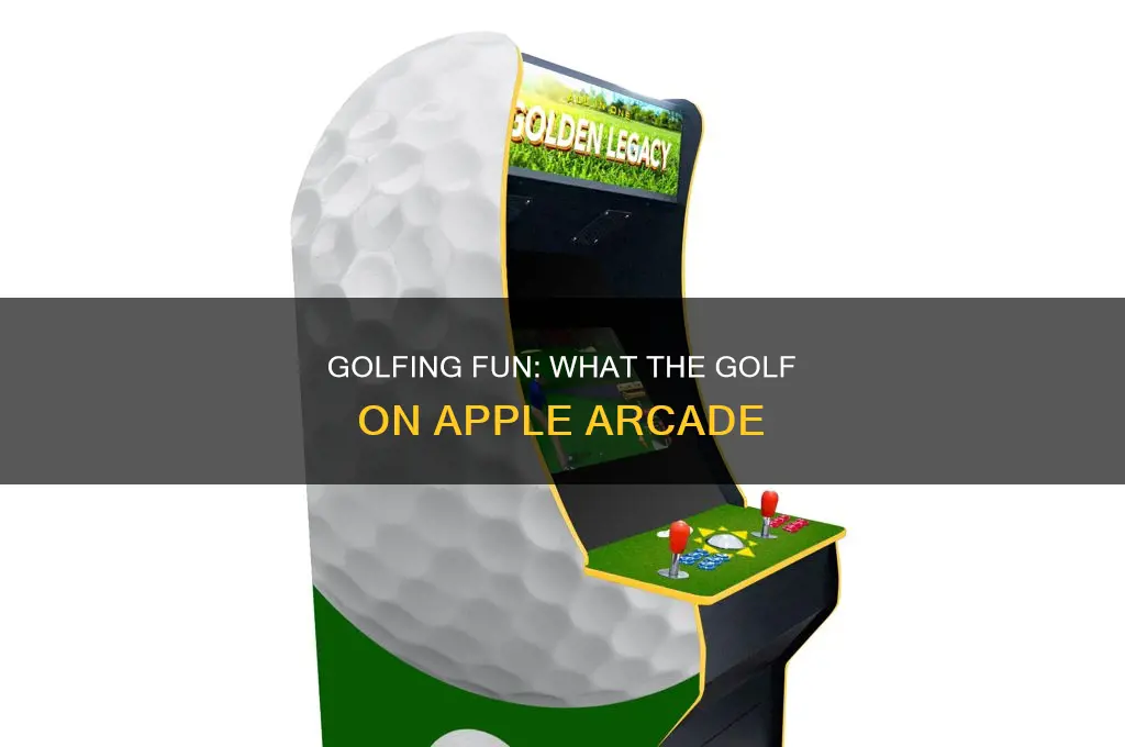 what the golf apple arcade