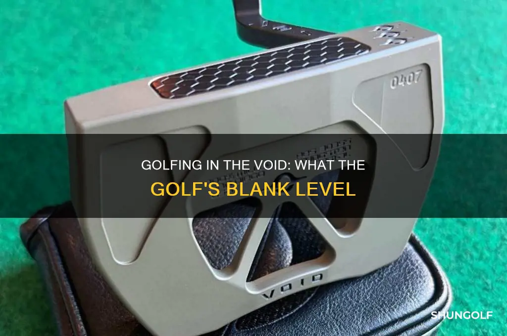what the golf blank level