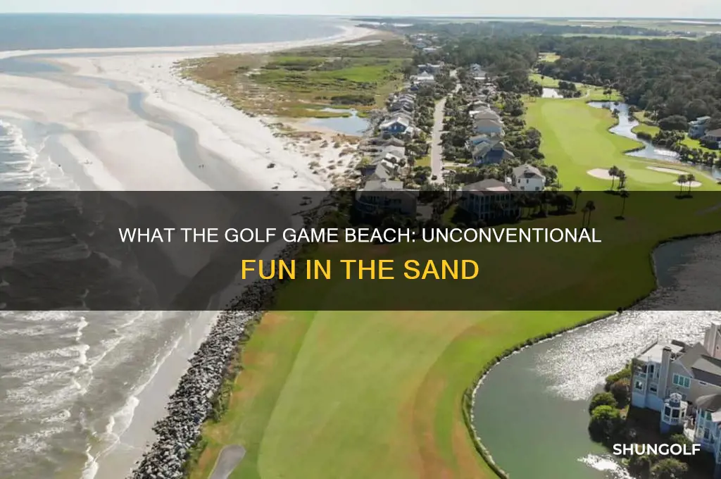 what the golf game beach