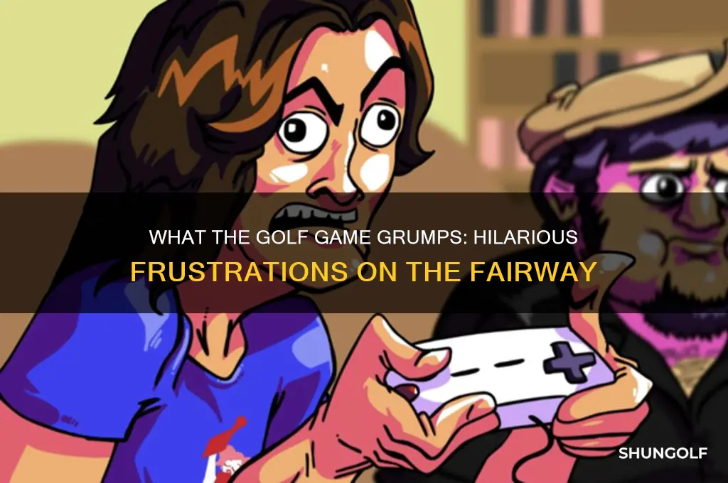 what the golf game grumps