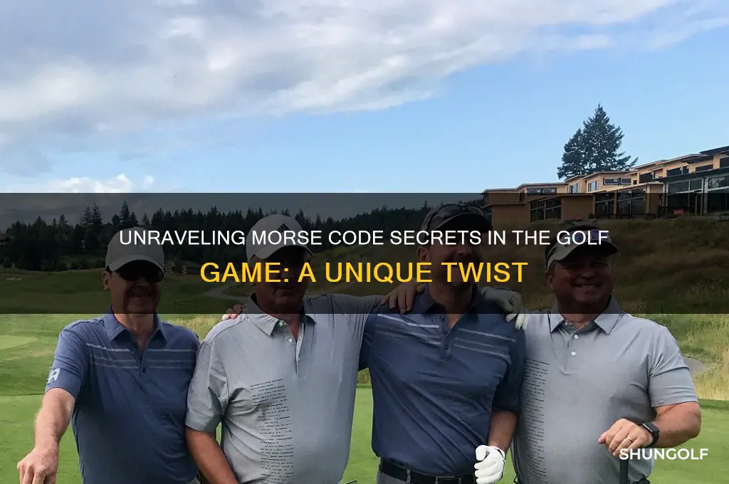 what the golf game morse code