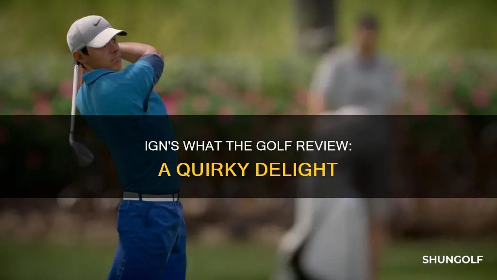 what the golf ign