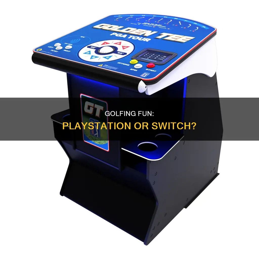 what the golf playstatin or switch