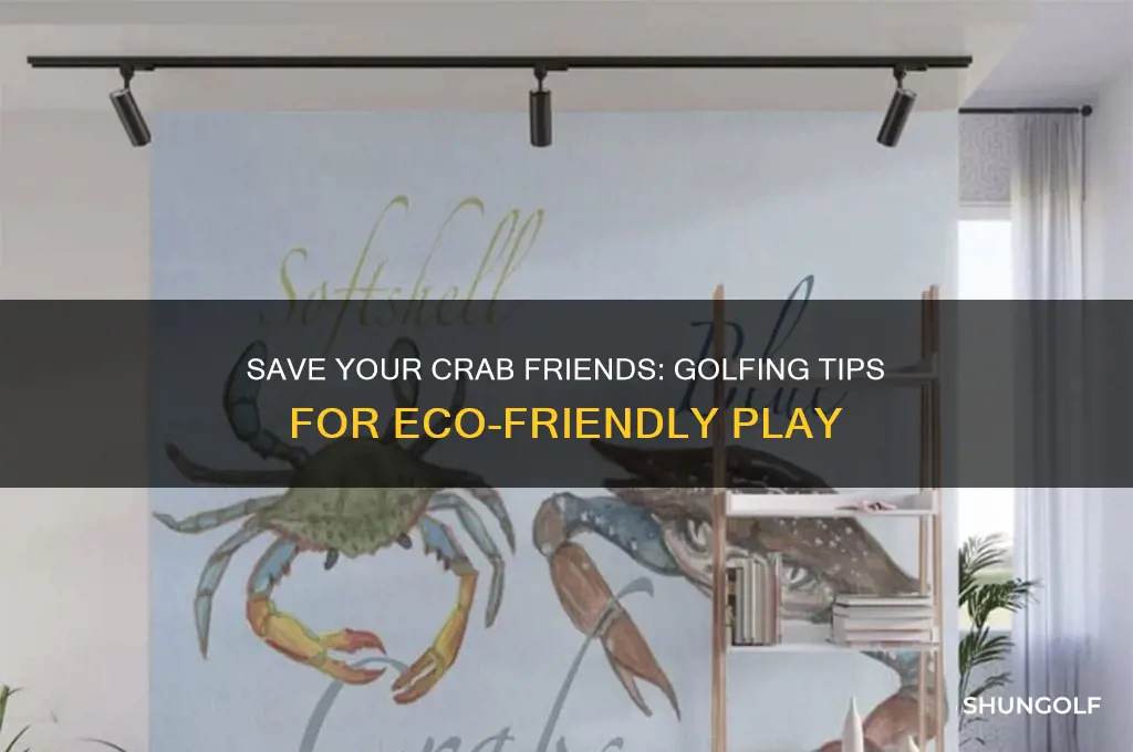 what the golf save your crab friends