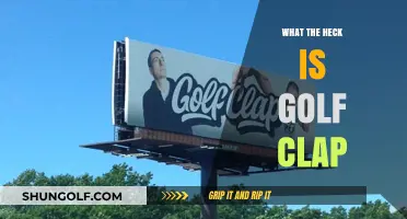 Golf Clap: What's the Deal?