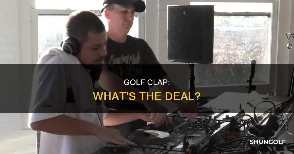 what the heck is golf clap