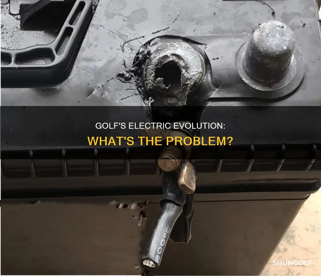 what the problem with golf electric