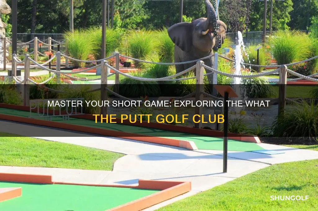 what the putt golf club