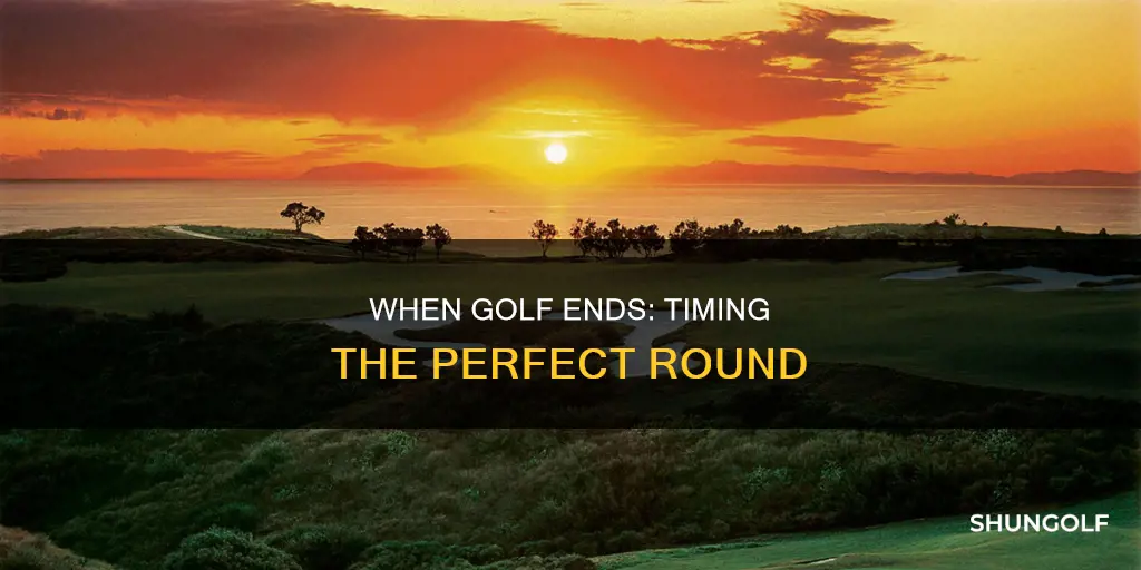 what time does golf end