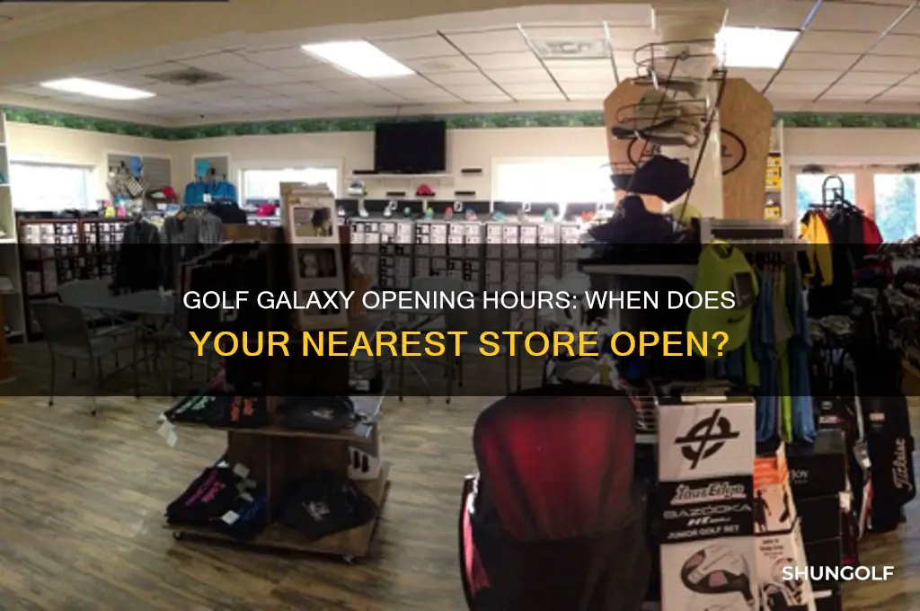 what time does golf galaxy open