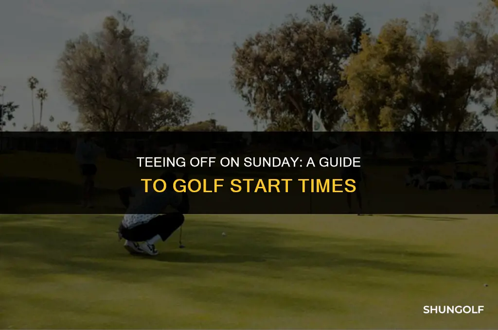 what time does golf start on sunday