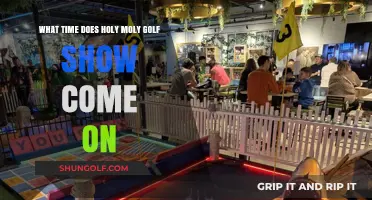 When to Catch Holy Moly Golf Show: Airtime Guide