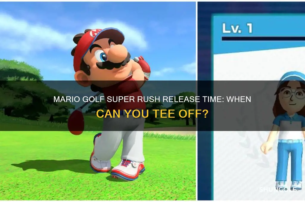 what time does mario golf super rush come out