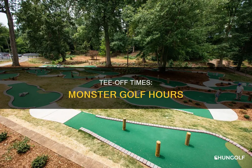 what time does monster golf close
