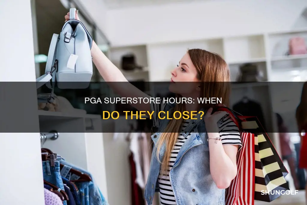 what time does pga superstore close