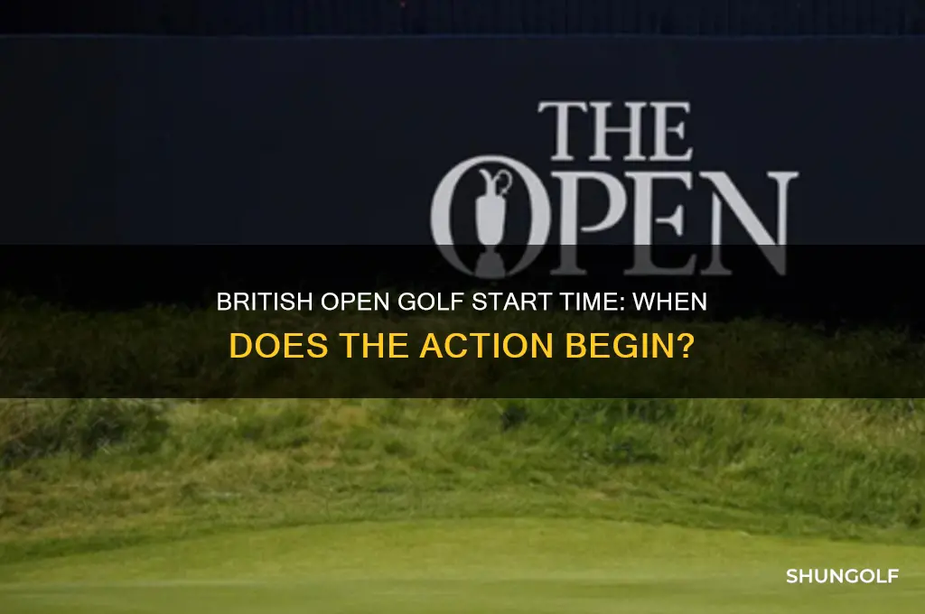 what time does the british open golf start