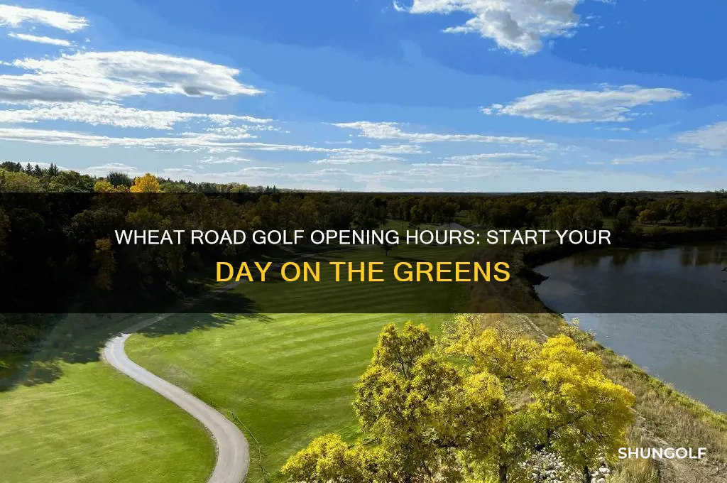 what time does wheat road golf open