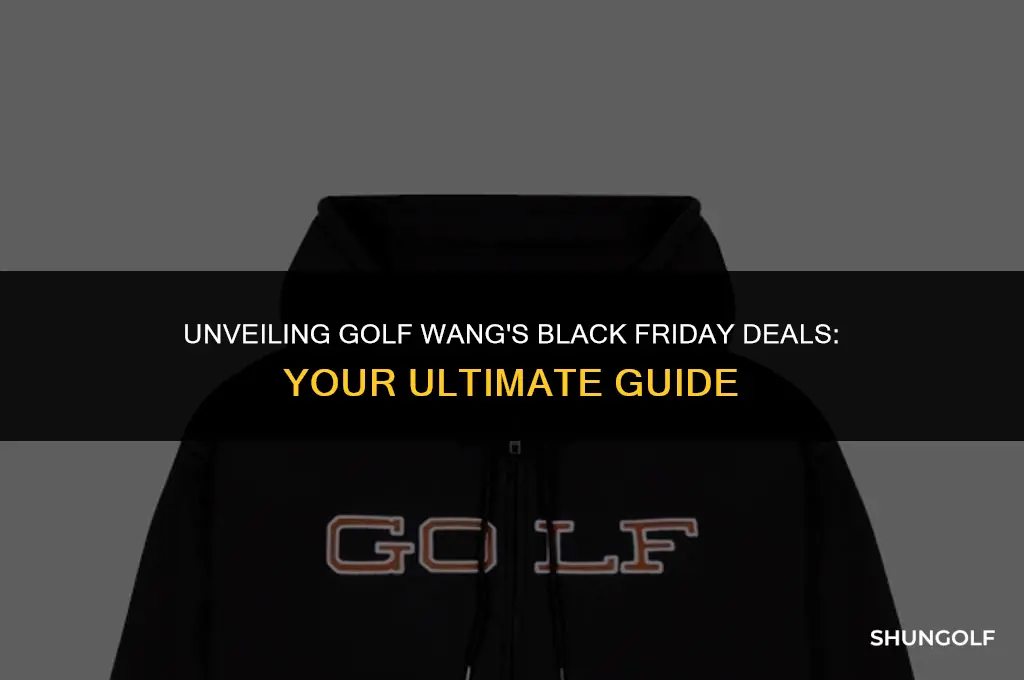 what time doews black friday start for golf wang