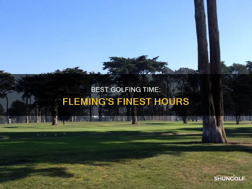 what time fleming golf