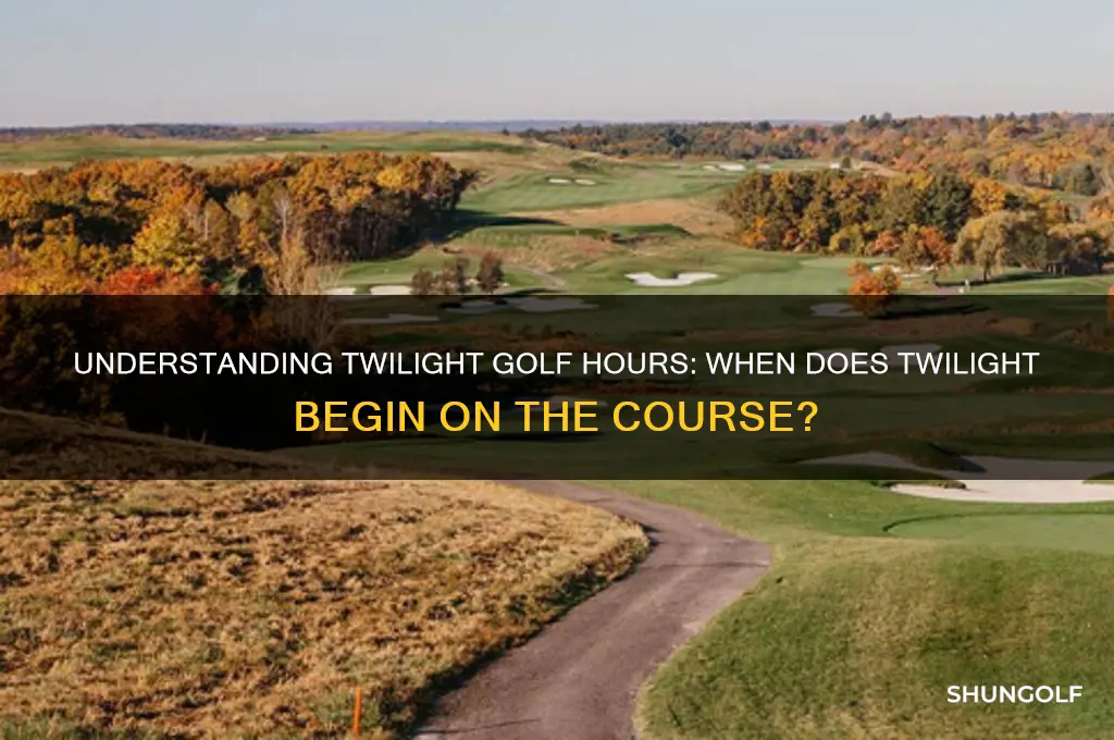 what time is considered twilight for golf