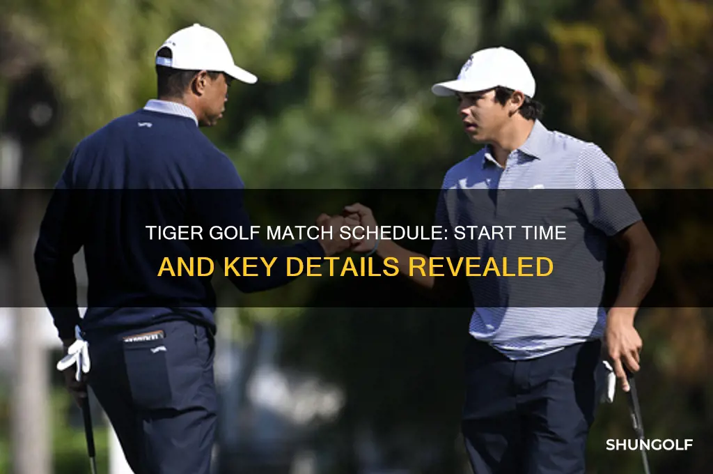 what time is the tiger golf match