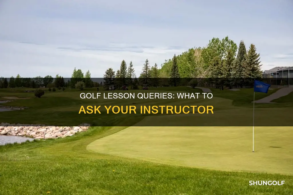 what to ask during golf lesson