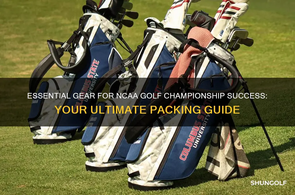 what to bring to a ncaa golf championship