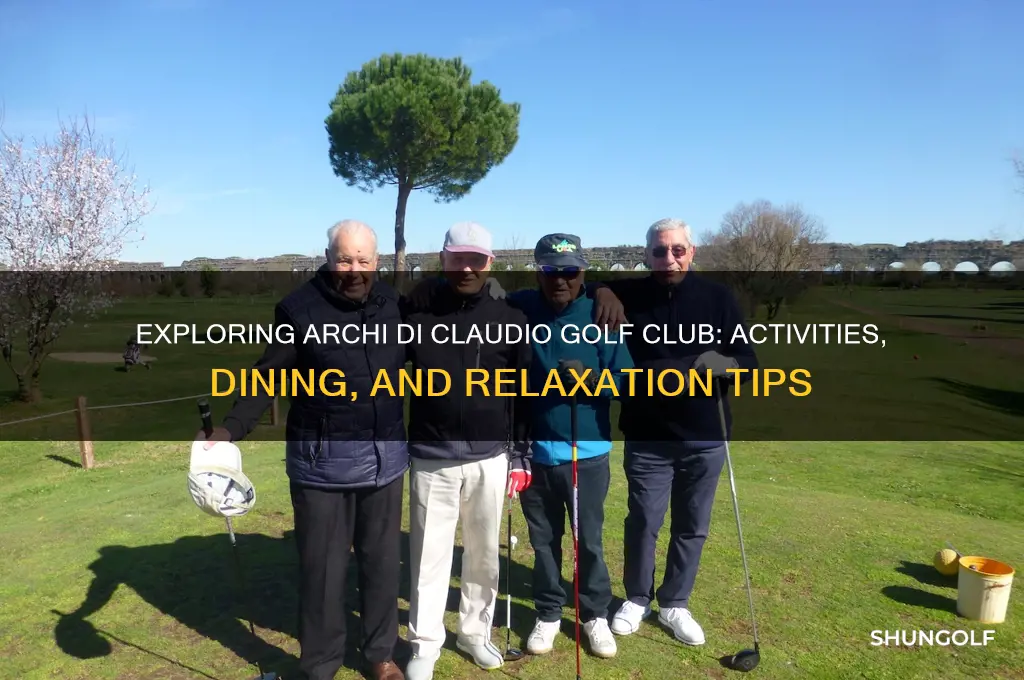 what to do at archi di claudio golf club