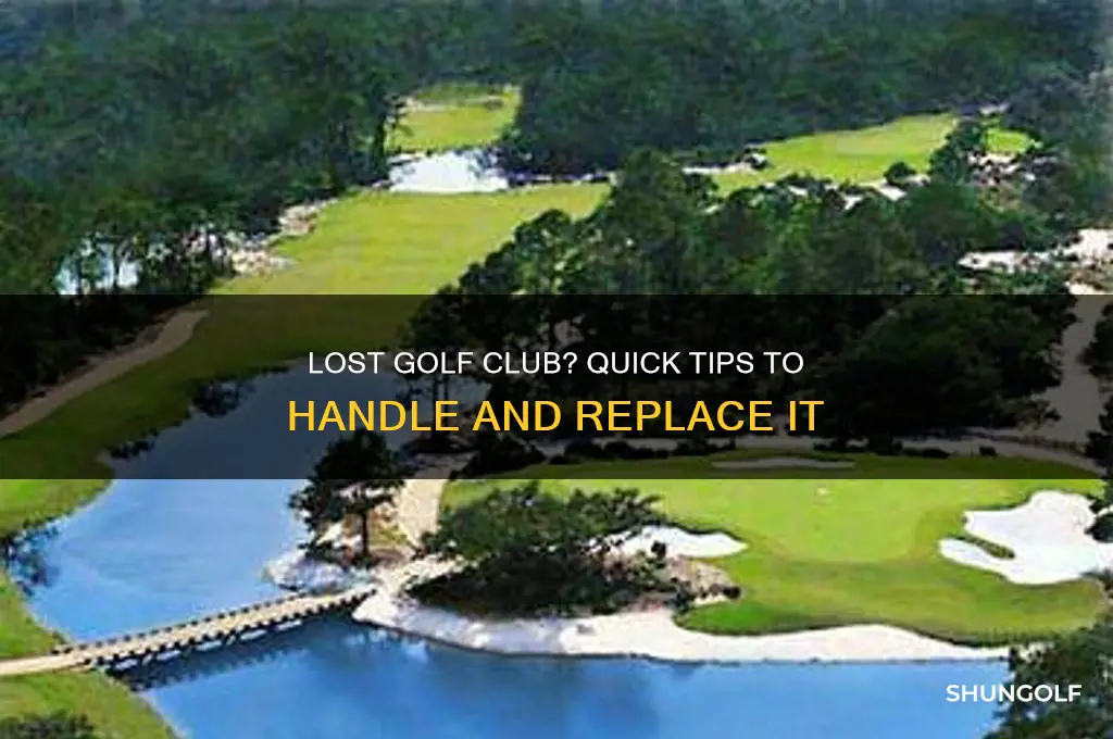 what to do if you lose a golf club