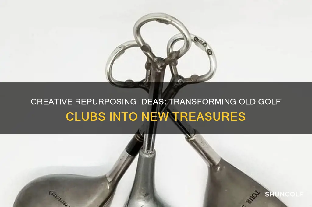 what to make out of old golf clubs
