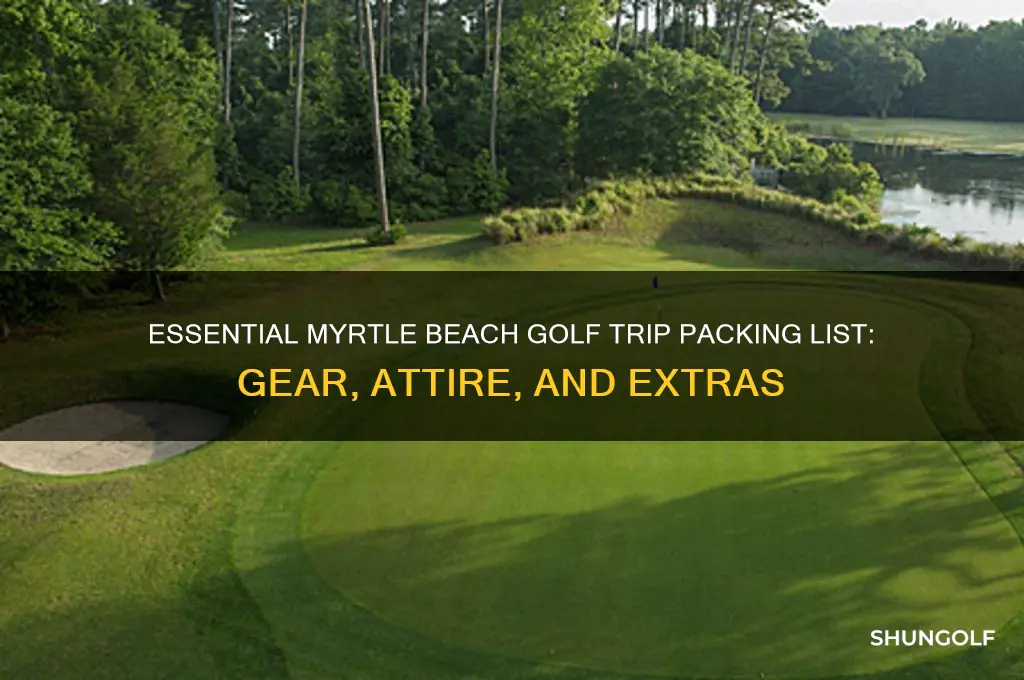 what to pack for myrtle beach golf trip