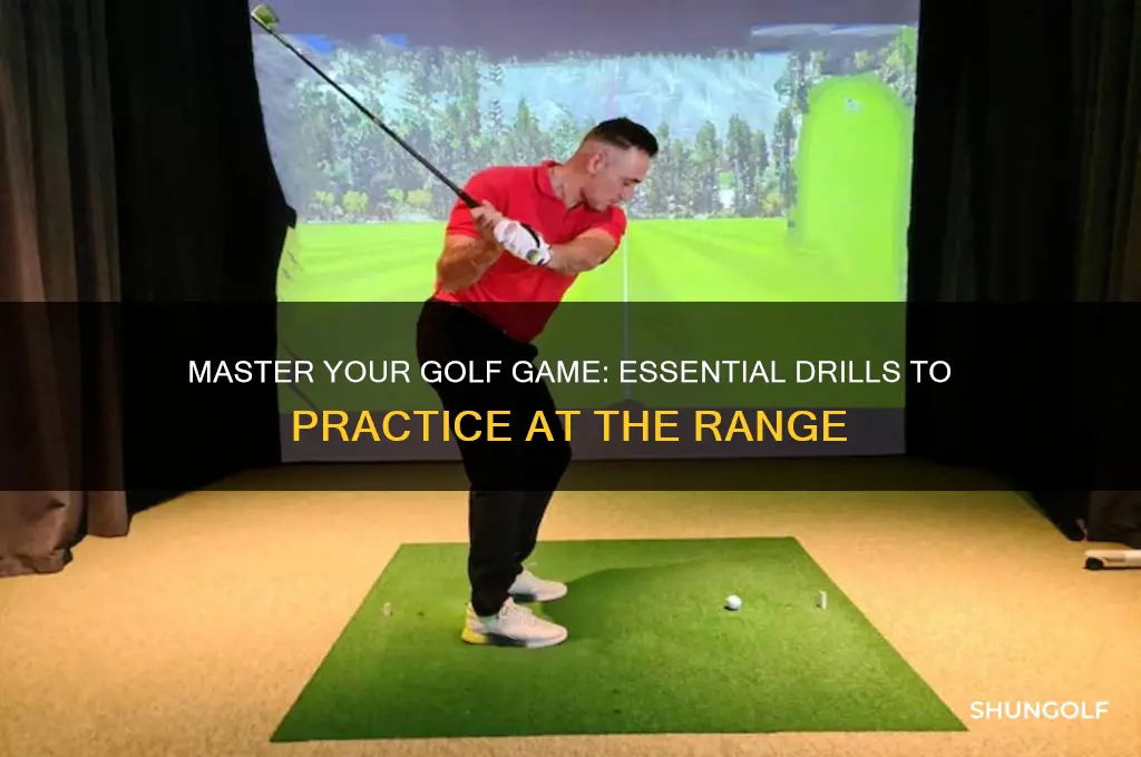 what to practice at the golf range